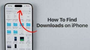 How to locate the Downloads folder on iPhone using the Files app