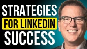 Strategies for LinkedIn success in 2025 with authentic networking tips