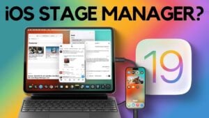 Stage Manager feature on iOS 19 for USB-C iPhones