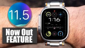 New customizable watch face introduced in WatchOS 11.5 update