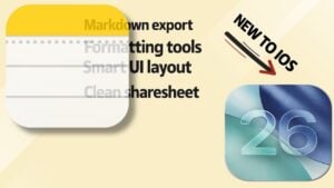 Apple Notes iOS 26 showcasing advanced organizational tools