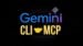 Step-by-step guide to integrating Gemini CLI with MCP server for data extraction