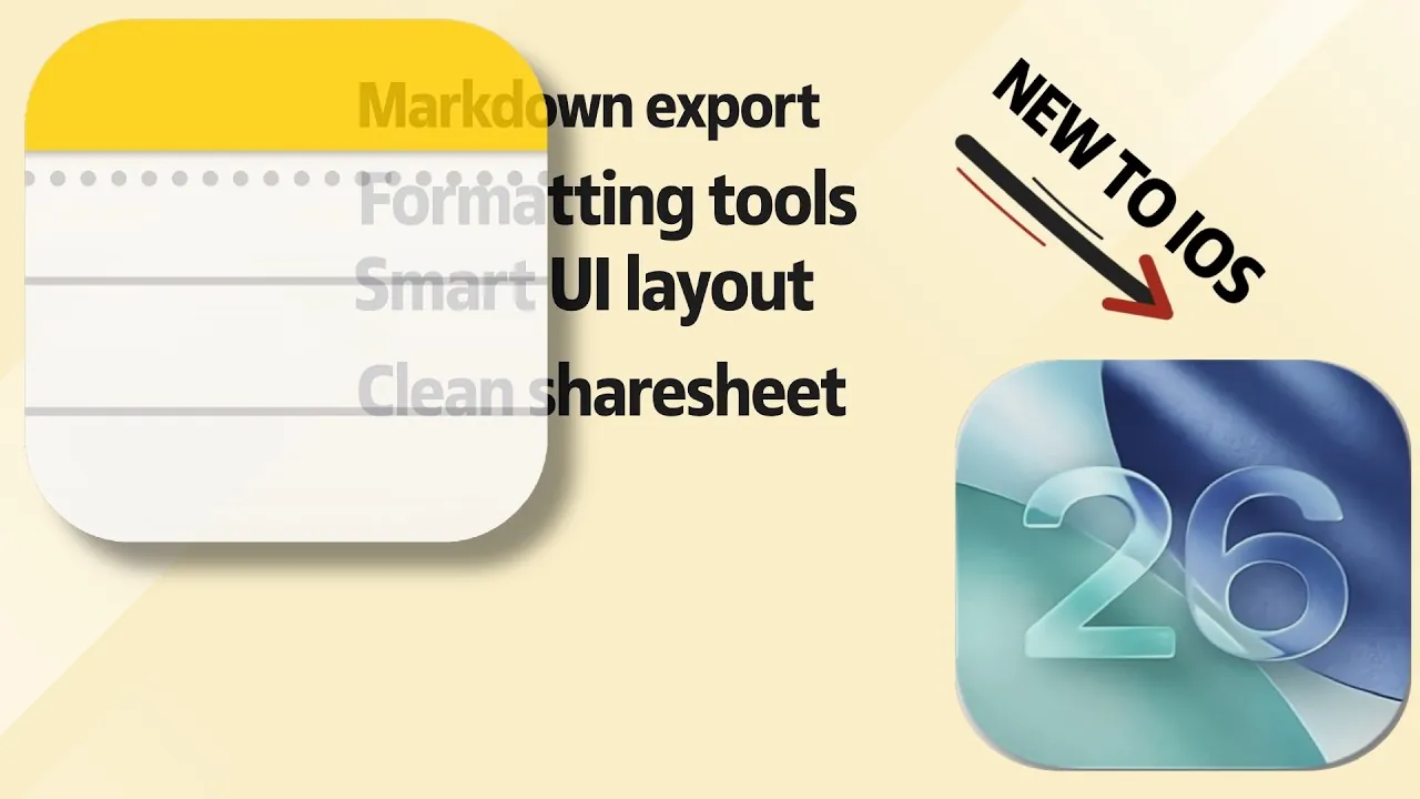 iOS 26 Apple Notes with smarter search and collaboration features