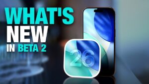 iOS 26 Beta 2 new features and updates for enhanced usability