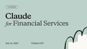 Claude AI platform for financial services innovation
