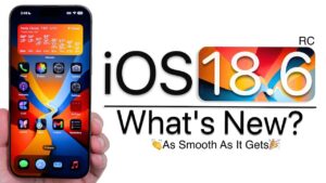 iOS 18.6 RC update details and features overview