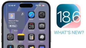 Key features and updates in the iOS 18.6 release