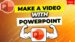 Step-by-step guide to creating videos from PowerPoint slides