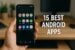 15 Android Apps