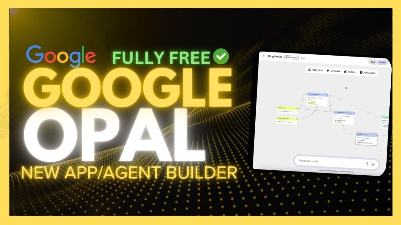Google Opal Review: Build Apps Without Coding Skills - Geeky Gadgets