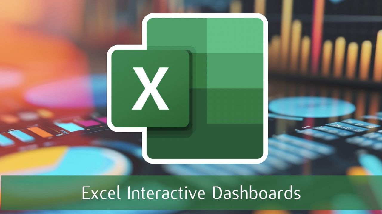 How to Create Interactive Dashboards in Excel in 2025 - Geeky Gadgets