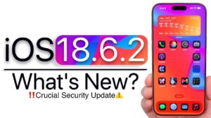 iOS 18.6.2 update details highlighting critical security fixes