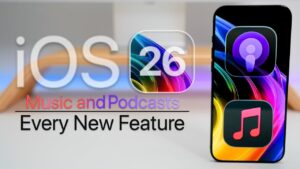 iOS 26 introduces liquid glass design for Apple Music and Podcasts