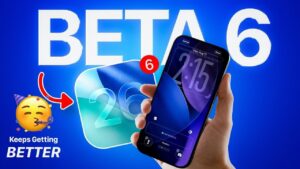iOS 26 Beta 6 showcasing new features and updates for Apple devices