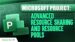 Microsoft Project resource sharing interface for efficient project management