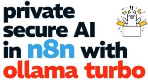 n8n and Olama Turbo integration for secure AI automation