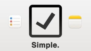 A streamlined productivity system using Apple Notes and Reminders