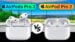 AirPods Pro 3 compared to AirPods Pro 2 and 1 with key feature upgrades
