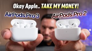 AirPods Pro 3 and AirPods Pro 2 side-by-side comparison of features