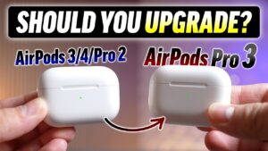 AirPods Pro 3 and AirPods Pro 2 side-by-side comparison