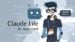 Overview of Claude Life, the AI assistant for productivity and creativity