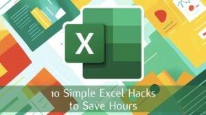 A guide to mastering Excel productivity hacks for faster workflows