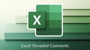 Excel threaded comments feature for team collaboration