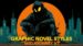 A guide to 25 unique graphic novel art styles for storytelling