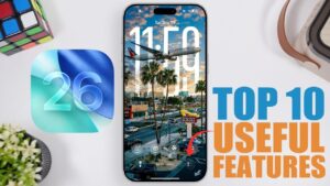 Top features of iOS 26 update for enhanced iPhone usability