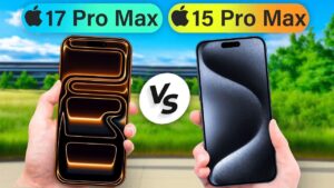 iPhone 17 Pro Max and iPhone 15 Pro Max side-by-side comparison