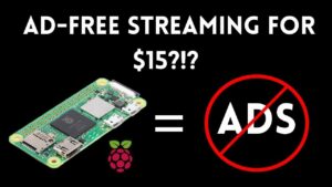 Raspberry Pi setup for blocking ads on streaming platforms