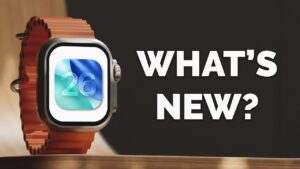 watchOS 26 introduces new features for Apple Watch, including enhanced usability and personalization.