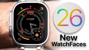 New watch faces in watchOS 26 with customizable options for Apple Watch users.