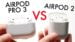AirPod Pro 3 and AirPod 2 side-by-side comparison of features and design