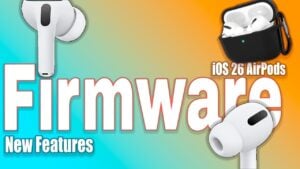AirPods Pro 2 showcasing new features from iOS 26 firmware update