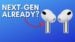 Close-up of AirPods Pro 2026 showcasing H3 chipset for enhanced performance