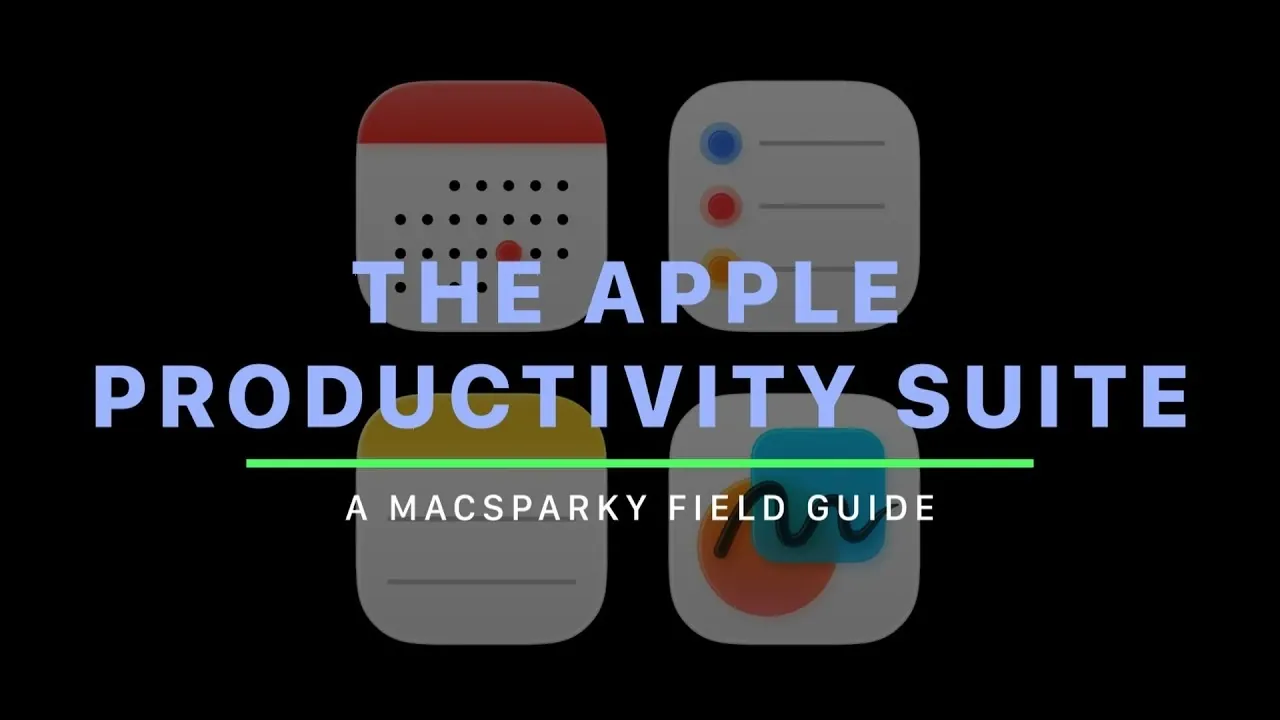 Overview of Apple Productivity Suite including Notes, Calendar, and Reminders