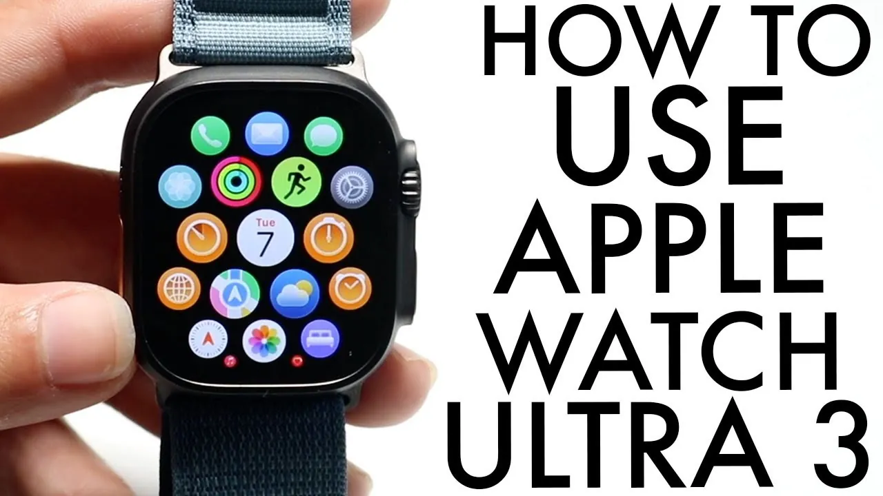 Step-by-step guide to navigating the Apple Watch Ultra 3 interface