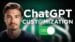 ChatGPT customization tools for creating a personalized AI experience