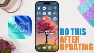 Checklist of essential steps to take after updating to iOS 26.1