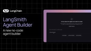 LangSmith Agent Builder interface showcasing natural language-based agent creation