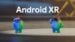 Android XR