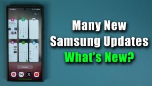 Overview of Samsung Galaxy's latest updates and features