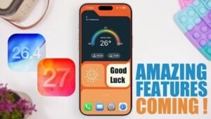 New iPhone features in iOS 26.4 and iOS 27 updates for 2026