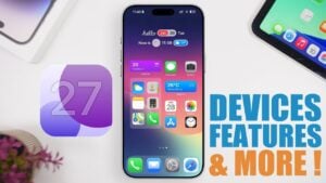 Overview of iOS 27 features and updates for Apple devices