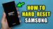 Step-by-step guide to resetting your Samsung Galaxy smartphone.