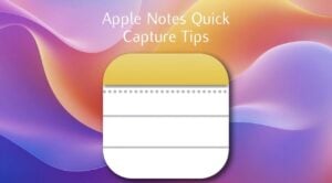 Apple Notes Quick Notes Guide 2026