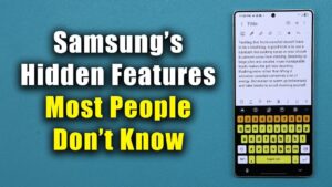 Samsung Galaxy hidden features guide for better smartphone use