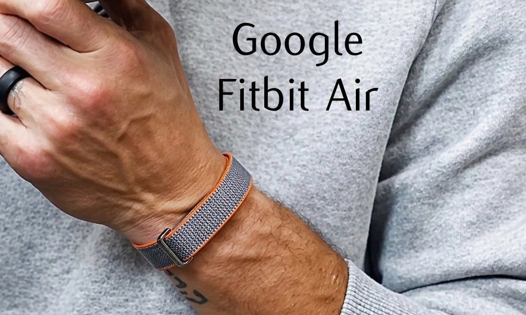 Google Fitbit Air : Everything We Know About the $99 Screen-Free Tracker