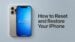 Reset iPhone